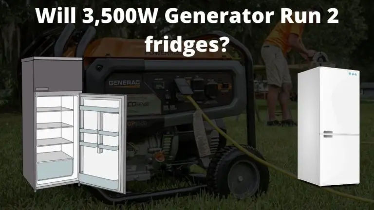 will-a-3500-watt-generator-run-2-refrigerators